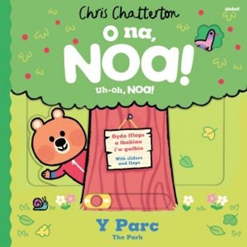 Cover image for O Na, Noa: Y Parc / Uh-Oh, Noa: The Park