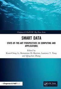 Cover image for Smart Data: State-of-the-Art Perspectives in Computing and Applications