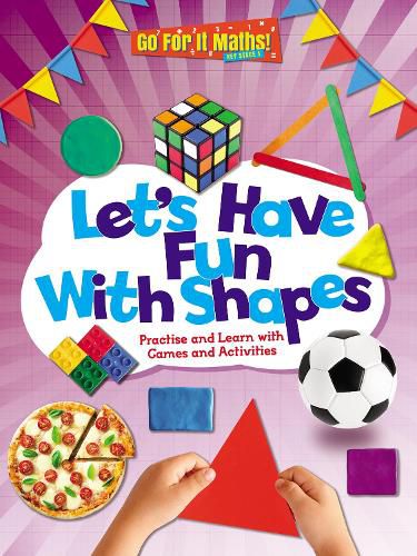 Cover image for Let's Have Fun with Shapes: Practice and learn with Games and Activities