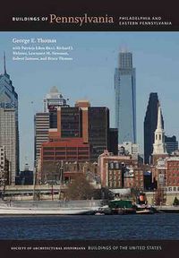 Cover image for Buildings of Pennsylvania: Philadelphia and East Pennsylvania