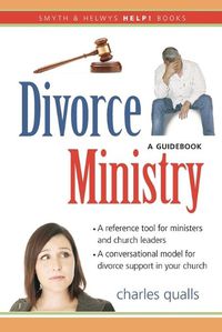 Cover image for Divorce Ministry: A Guidebook