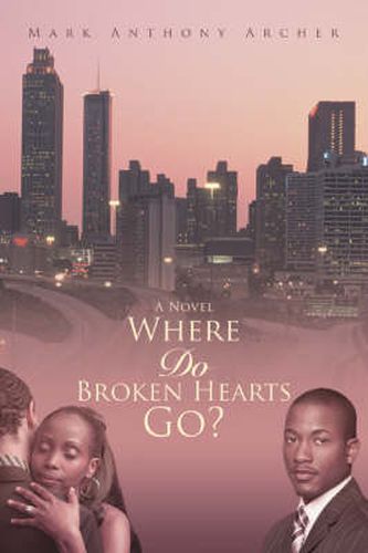 Cover image for Where Do Broken Hearts Go?: A Novel