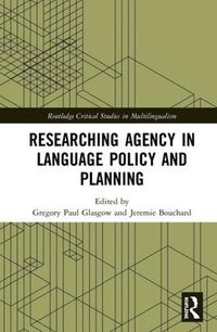 Cover image for Researching Agency in Language Policy and Planning