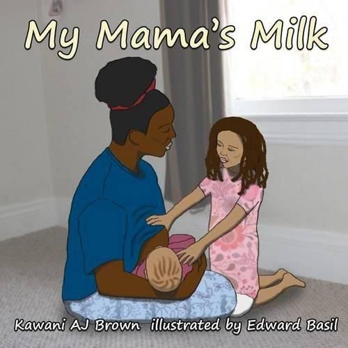 Cover image for My Mama's Milk