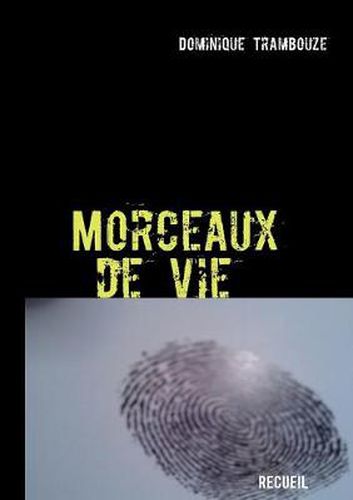 Cover image for Morceaux de vie
