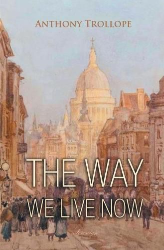 Cover image for The Way We Live Now