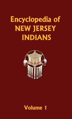 Cover image for Encyclopedia of New Jersey Indians (Volume One)