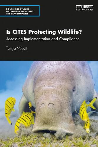 Cover image for Is CITES Protecting Wildlife?: Assessing Implementation and Compliance