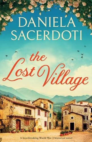 Cover image for The Lost Village: A heartbreaking World War 2 historical novel