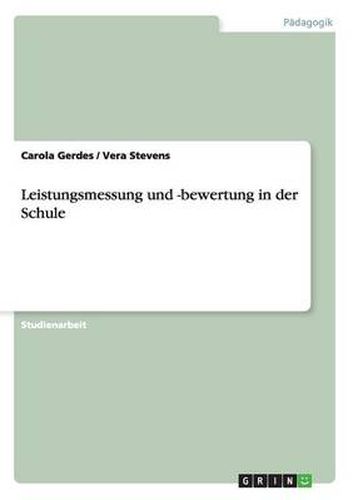 Cover image for Leistungsmessung und -bewertung in der Schule