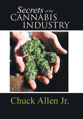 Cover image for Secrets of the Cannabis Industry