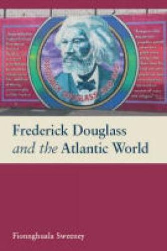 Cover image for Frederick Douglass and the Atlantic World