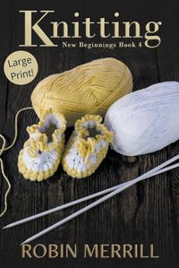 Cover image for Knitting (Large Print)