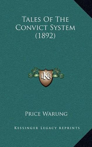 Tales of the Convict System (1892)