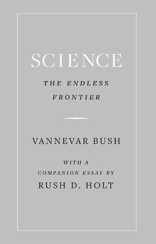 Science, the Endless Frontier