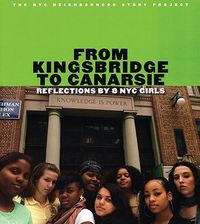 Cover image for From Kingsbridge to Canarsie: Reflections by 8 NYC Girls