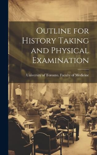 Cover image for Outline for History Taking and Physical Examination