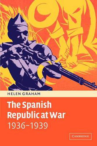 Cover image for The Spanish Republic at War 1936-1939