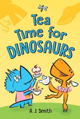 Cover image for Tea Time for Dinosaurs