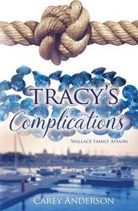 Cover image for Wallace Family Affairs Volume I: Tracy's Complications