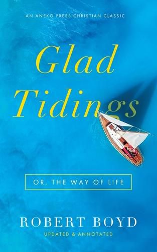 Cover image for Glad Tidings: Or, The Way of Life