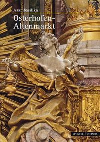 Cover image for Osterhofen-Altenmarkt: Basilika St. Margaretha