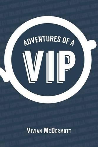 Cover image for Adventures of a VIP