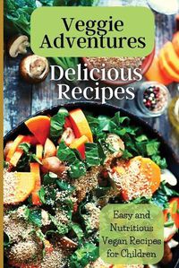 Cover image for Veggie Adventures