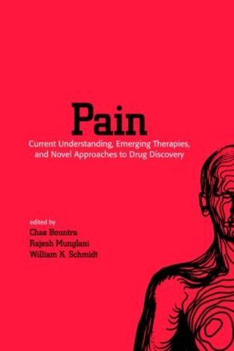 Cover image for Pain: Current Understanding, Emerging Therapies, and Novel Approaches to Drug Discovery