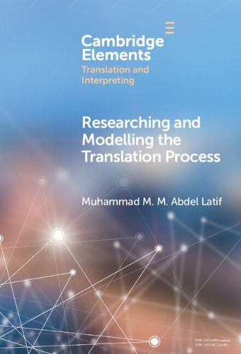 Cover image for Researching and Modelling the Translation Process