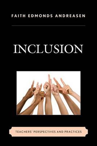 Cover image for Inclusion: Teachers' Perspectives and Practices