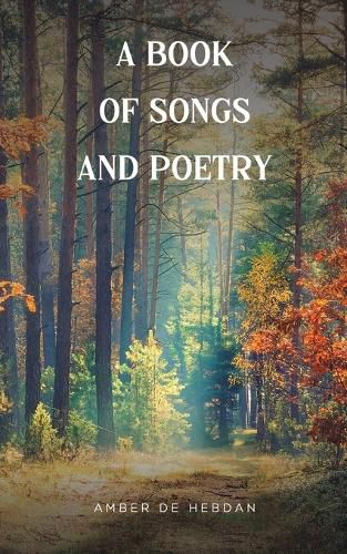 Cover image for A Book of Songs and Poetry