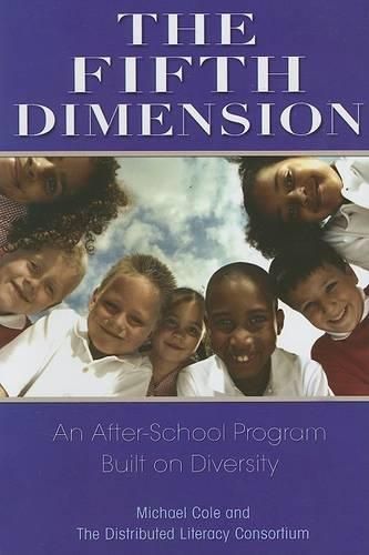 Cover image for The Fifth Dimension: An After-School Program Built on Diversity