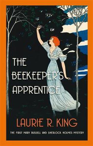 The Beekeeper's Apprentice: Introducing Mary Russell and Sherlock Holmes