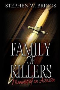 Cover image for Family of Killers: Memoirs of an Assassin