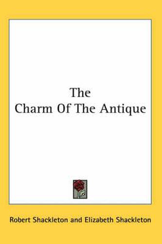 Cover image for The Charm of the Antique