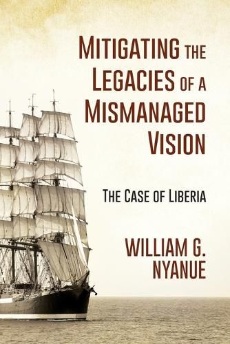 Cover image for Mitigating the Legacies of a Mismanaged Vision