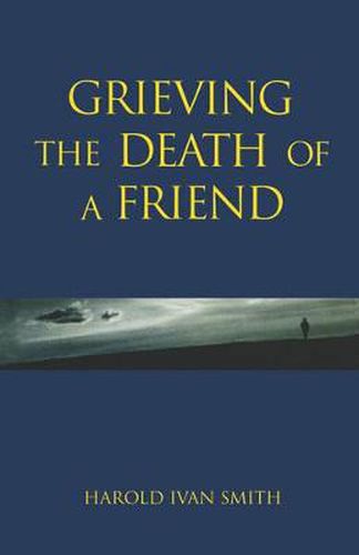 Cover image for Grieving the Death of a Friend