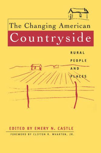 Cover image for The Changing American Countryside: Rural People and Places