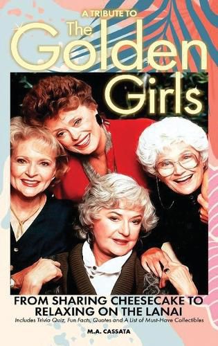 Cover image for A Tribute to The Golden Girls (hardback)