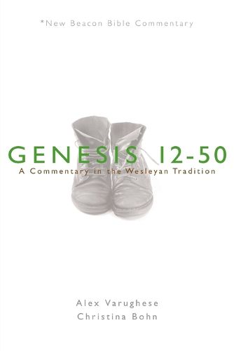 Cover image for Nbbc, Genesis 12-50: A Commentary in the Wesleyan Tradition