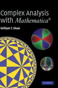 Cover image for Complex Analysis with MATHEMATICA (R)