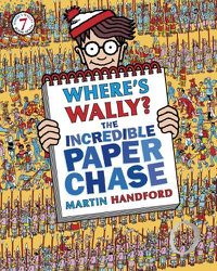 Cover image for Where's Wally? The Incredible Paper Chase