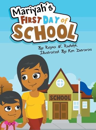 Cover image for Mariyah's First Day of School