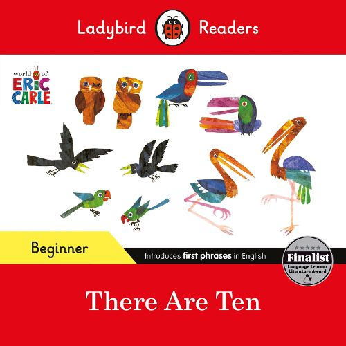 Cover image for Ladybird Readers Beginner Level - Eric Carle -There Are Ten (ELT Graded Reader)