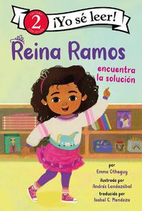 Cover image for Reina Ramos Encuentra La Solucion: Reina Ramos Works It Out (Spanish Edition)