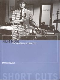 Cover image for Film Noir: From Berlin to Sin City