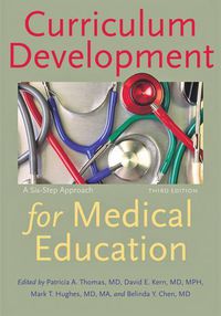 Cover image for Curriculum Development for Medical Education: A Six-Step Approach