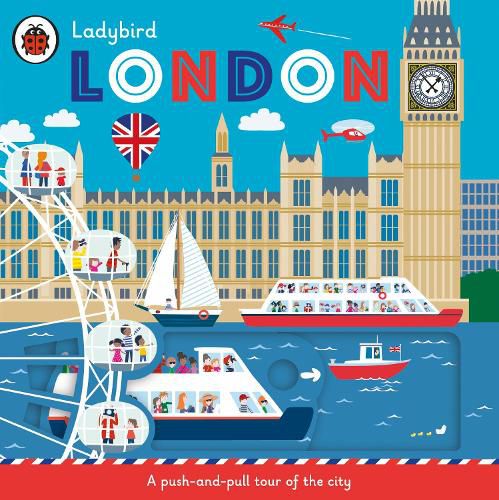 Cover image for Ladybird London: A push-and-pull tour of the city
