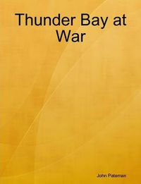 Cover image for Thunder Bay at War